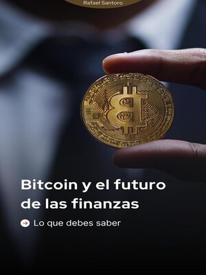 cover image of Bitcoin y el futuro de las finanzas